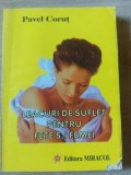 Leacuri de suflet pentru fete si femei- Pavel Corut