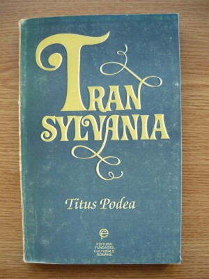 TITUS PODEA - TRANSYLVANIA (editie bilingva) - 1996 foto