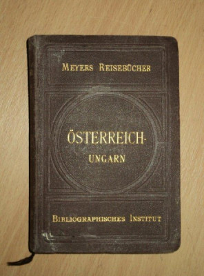 GHID MYERS REISEBUCHER, OSTERREICH UNGARN LEIPZIG UND WIEN 1910 foto