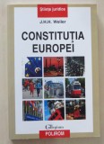 Constitutia Europei - J.H.H. Weiler, 2009, Polirom