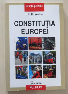 Constitutia Europei - J.H.H. Weiler foto