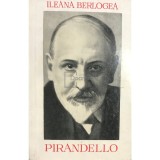 Ileana Berlogea - Pirandello (Editia: 1967)
