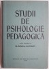 Studii Psihologie Pedagogica - Al. Rosca, A. Chircev - Carte Psihologie
