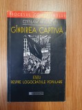 GANDIREA CAPTIVA - Milosz, Humanitas