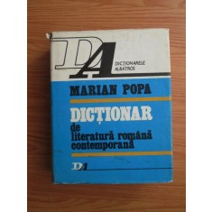 Marian Popa - Dictionar de literatura romana contemporana