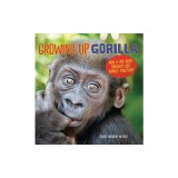 Growing Up Gorilla: How a Zoo Baby Brought Her Family Together