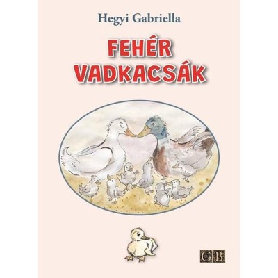 Feh&amp;eacute;r vadkacs&amp;aacute;k - Hegyi Gabriella foto