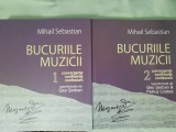 Mihail Sebastian - Bucuriile muzicii vol. 1 si 2, repertorizate Geo Serban