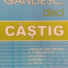 Gandesc, deci castig