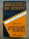 JOHN LYONS - INTRODUCERE IN LINGVISTICA TEORETICA - 1995