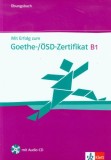 Mit Erfolg zum Goethe-Zertifikat B1