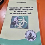 Prevenirea si controlul transmiterii infectiilor in cabinetul de medicina dentara - Narcis Marcov