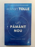 Un pamant nou - Trezirea constiintei umane - Eckhart Tolle