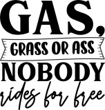 Cumpara ieftin Sticker Auto, Gas, Grass or Ass nobody rides for free, 26 cm, 12235ST-7, Oem
