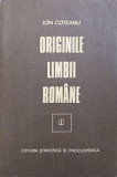 ORIGINILE LIMBII ROMANE-ION COTEANU