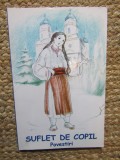 Suflet de copil. Povestiri - Monahia Parascheva Avadanei