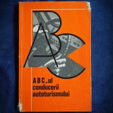 Cumpara ieftin ABC-UL CONDUCERII AUTOTURISMULUI