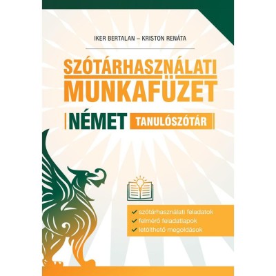 Sz&amp;oacute;t&amp;aacute;rhaszn&amp;aacute;lati munkaf&amp;uuml;zet - N&amp;eacute;met tanul&amp;oacute;sz&amp;oacute;t&amp;aacute;r - Iker Bertalan foto