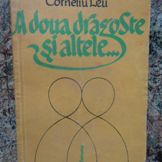 Corneliu Leu - A doua dragoste si altele