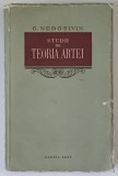 STUDII DE TEORIA ARTEI de G. NEDOSIVIN , 1955
