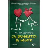 Cu dragostea in minte, Ali Hazelwood, Litera