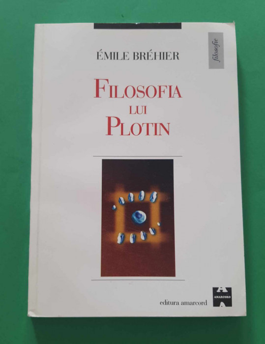 Filosofia lui Plotin - Emile Brehier