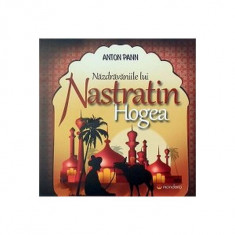 Năzdrăvăniile lui Nastratin Hogea - Paperback brosat - Anton Pann - Mondoro