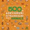 500 de adevaruri extraordinare despre animale - Autor Anonim - Paralela 45