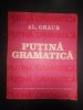 Alexandru Graur - Putina gramatica