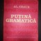 Alexandru Graur - Putina gramatica