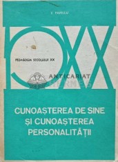 Cunoasterea de sine si cunoasterea personalitatii - 1982 - Vasile Pavelcu (AF2) foto