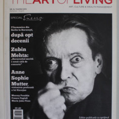 THE ART OF LIVING , ART, CULTURE and WEALTH MANAGEMENT , MAGAZINE , ROMANIAN - ENGLISH , NR. 12, 2015 , NR. SPECIAL FESTIVAL '' GEORGE ENESCU ''ENESC