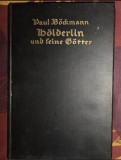 H&ouml;lderlin und seine G&ouml;tter/ Paul Bockmann 1935