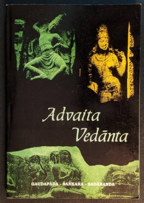 ADVAITA VEDANTA Gaudapada Sankara Sadananda 320pag Doctrina si Tratatele Clasice Upanisadele Practica ascetica Disolutia egoului 2002 HERALD Filosofie foto