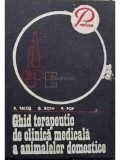 V. Talos - Ghid terapeutic de clinica medicala a animalelor domestice (editia 1979)