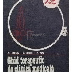 V. Talos - Ghid terapeutic de clinica medicala a animalelor domestice (editia 1979)