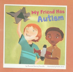 My Friend Has Autism, Paperback/Amanda Doering Tourville foto