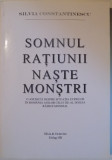 SOMNUL RATIUNII NASTE MONSTRI de SILVIA CONSTANTINESCU , 2013