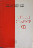 Studii Clasice XIX - Al. Graur si Colab., Editura Academiei Romane, 1980, 202 pagini, Limba Romana