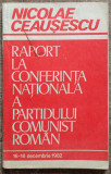 Nicolae Ceausescu, raport la Conferinta Nationala a PCR 1982