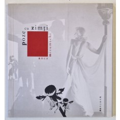 POZE CU ZIMTI de ANCA MIZUMSCHI , VERSURI , 2008