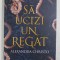 SA UCIZI UN REGAT de ALEXANDRA CHRISTO , 2021