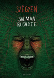 Sz&eacute;gyen - Salman Rushdie