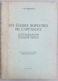 LES EGLISES RUPESTRES DE CAPPADOCE ET LA PLACE DE LEURS PEINTURES DANS LE DEVELOPPEMENT DE L&#039;ICONOGRAPHIE CHRETIENNE par G. DE JERPHANION 1936