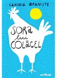 Cumpara ieftin Sora Lui Colacel, Lavinia Braniste - Editura Art