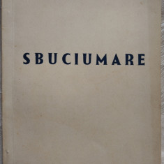DIMITRIE FARA - SBUCIUMARE: ROMAN DRAMATIC IN 5 ACTE (TIMISOARA, 1937)
