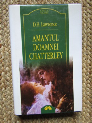 D. H. Lawrence - Amantul doamnei Chatterley foto