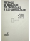 C. Hilohi - Metode si mijloace de incercare a automobilelor (Editia: 1982)