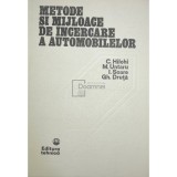 C. Hilohi - Metode si mijloace de incercare a automobilelor (Editia: 1982)