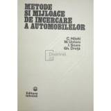 C. Hilohi - Metode și mijloace de &icirc;ncercare a automobilelor (editia 1982)